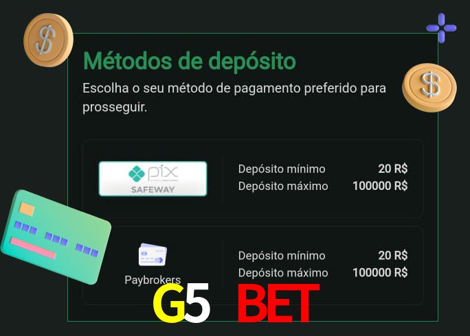O cassino G5 Bet oferece uma grande variedade de métodos de pagamento