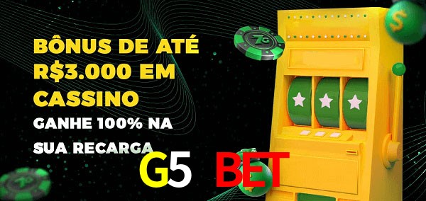 G5 Bet melhor bônus de depósito